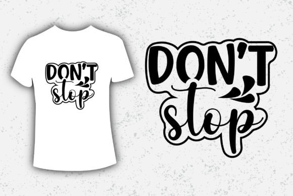 Don't Stop Typography Design: A Modern Design Asset