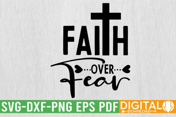 Faith over Fear SVG Design for Modern Visual Communication