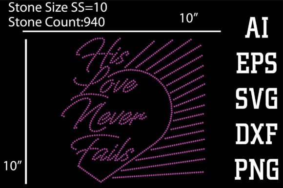 His Love Never Fails: A Versatile Rhinestone Design Template