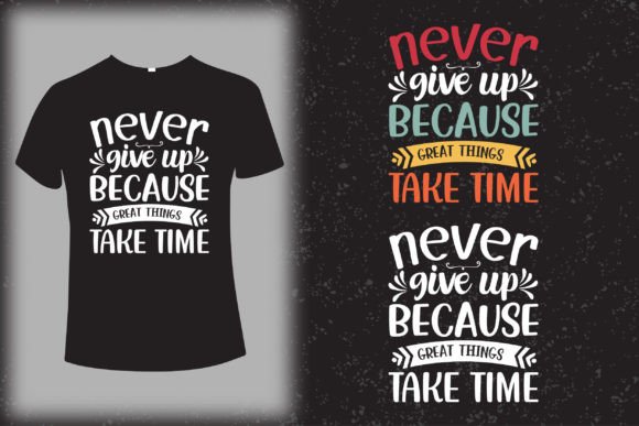 Never Give Up Typography Design: A Creative Asset for Modern Branding