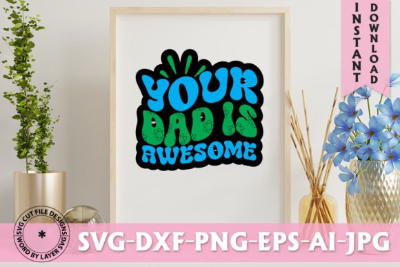 Your Dad is Awesome Retro Design: A Vintage Asset for Modern Creators